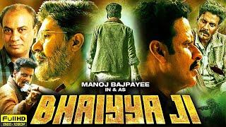 Bhaiyya Ji Full Movie 2024 | Manoj Bajpayee | Zoya Hussain | Apoorv Singh Karki | Review & Facts