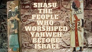 THE MYSTERY OF THE WORSHIP OF YAHWEH BEFORE ISRAEL