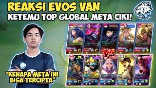 Evos Van's Reaction to Meeting Top Global Meta Ciki! Exciting Match Against Evos Esports!