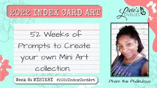 2022 Index Card Art | WEEK 8 PROMPT: MYSTERY | Livie's Lovelies