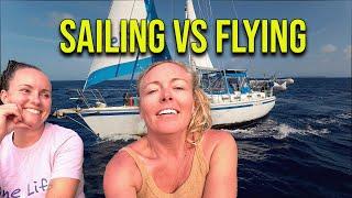 Sailing vs. Flying: The Not So Glamourous Side of Sailing into a New Country - Episode 134