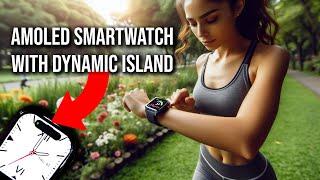 AMOLED health smartwatch with dynamic island, it ain't Apple #smartgadgets