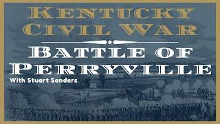 The Battle of Perryville