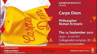 Carpe Diem | Radboud Reflects Lecture by philosopher Roman Krznaric