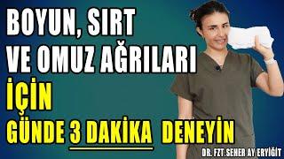 BOYUN, SIRT VE OMUZ AĞRILARI İÇİN GÜNDE 3 DAKİKA #aktifizyo #boyunağrısı #kulunçağrısı