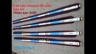 Cần câu tay shimano 8h 300k