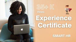 Experience Letter / Experience  Certificate | Smart HR