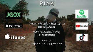 RIAK - MORAL NATURAL (OFFICIAL MUSIC VIDEO)BY SN PRODUCTION