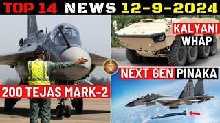 Indian Defence Updates : 200 Tejas Mark2 Order,New WhAP Variant,Next Gen Pinaka,Apache Big Delay