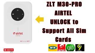 ZLT M30-PRO AIRTEL UNLOCK to Support All Sim Cards || Support MTN/GLO/AIRTEL/ETISALAT etc #ZLTM30PRO