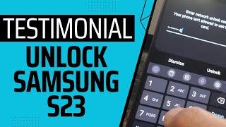 Cellunlocker.net Customer Testimonial: Unlocking a Samsung Galaxy S23 from AT&T