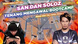 SOLOZ DAN SAN MEMBANTAI BOOTCAMP !