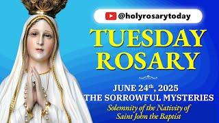 TUESDAY HOLY ROSARY  JUNE 24, 2025  SORROWFUL MYSTERIES OF THE ROSARY [VIRTUAL] #holyrosarytoday
