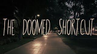 The Doomed Shortcut - Horror Film Trailer