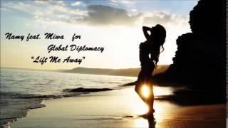 Namy feat. Miwa - Lift Me Away (N'Dinga's Diplomacy Soul Remix)