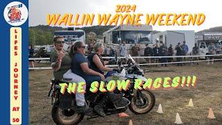 Wallin Wayne Weekend Slow Races