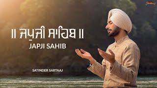 Japji Sahib | ਜਪੁਜੀ ਸਾਹਿਬ | Satinder Sartaaj | Full Path |