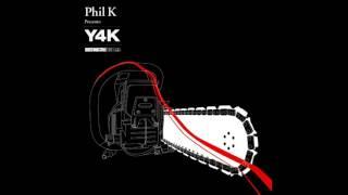 Phil K - Y4K [2005]