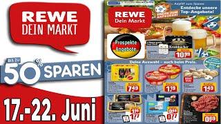 REWE Werbung Prospekt | Prospekte Angebote DE | Gültig von 17.06.2024