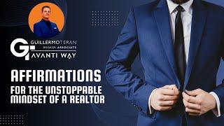 Unstoppable REALTOR Mindset  | Powerful Daily Affirmations for Success & Wealth!