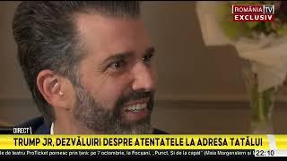 EXCLUSIV – Donald Trump Jr , interviul momentului pentru România TV