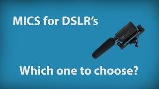 Mics for DSLR Filmmakers