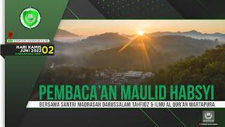 Maulid Al Habsyi di Pegunungan indah - Bersama Santri Madrasah Darussalam Tahfidz | 02/06/2022