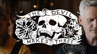 The Devil Makes Three "Dragging Chains" | THE TOMBOY SESSIONS