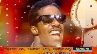 Yester me Yester you Yesterday - Stevie Wonder @steviewonder