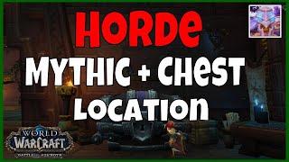 Horde Mythic + Chest Location WoW BFA