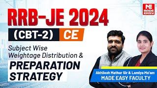 Subject-wise Weightage & Preparation Strategy for RRB-JE 2024 CBT-2 EXAM | Civil | MADE EASY