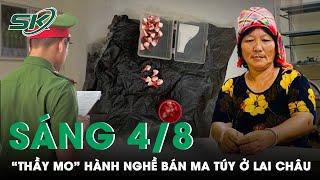 Chân dung “thầy mo” bán ma túy ở biên giới Lai Châu “máu mặt” không ai dám tố cáo | SKĐS