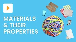 Materials And Their Properties