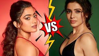 Rashmika Mandanna vs Samantha Ruth Prabhu || Comparison || mismatch club ||