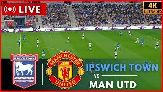  LIVE : Ipswich Town vs Manchester United | Premier League 2024/25 | EPL Football Live Simulation