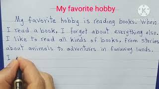 My favorite hobby paragraph | Essay on hobby | paragraph about favorite hobby