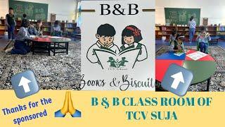 B & B OF TCV SUJA | THANKS FOR THE SPONSORED  | @tsengo vlogs | TIBETAN YOUTUBER | SUJA VLOGGER 