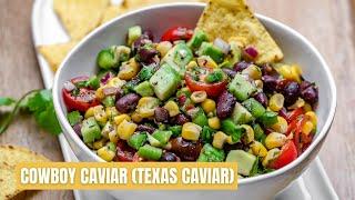 Cowboy Caviar With Italian Dressing | Easy Texas Caviar Recipe