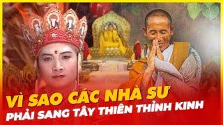 VÌ SAO CÁC NHÀ SƯ PHẢI SANG TÂY THIÊN