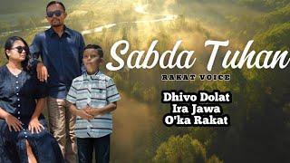 Lagu Rohani Terbaru || SABDA TUHAN || RAKAT VOICE || Music Lirik