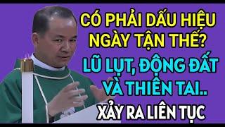 CÓ PHẢI NGÀY TẬN THẾ SẮP ĐẾN RA KHI RẤT NHIỀU BIẾN CỐ XẢY RA | LINH MỤC PHẠM TĨNH GIẢNG & GIẢI ĐÁP