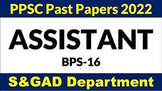 PPSC ASSISTANT S&GAD SOLVED PAST PAPER 2022