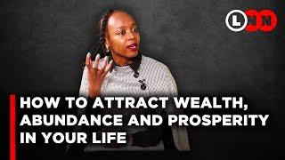 How to manifest wealth, abundance and prosperity in your life and get rid of scarcity mentality |LNN