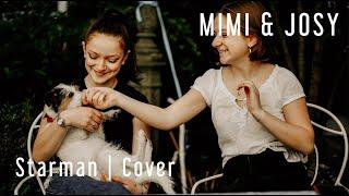 Starman - David Bowie | Cover by Mimi and Josy