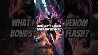 What happen if Venom bonds with the Flash? | Ai Generated