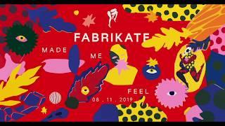 Fabrikate - Made Me Feel (Complete Album)