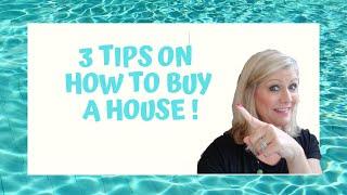 Daniele Hamrick Florida Realtor-3 Tips on Buying a House