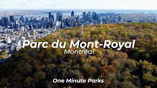 Parc du Mont-Royal, Montréal (One Minute Parks - 4K UHD)