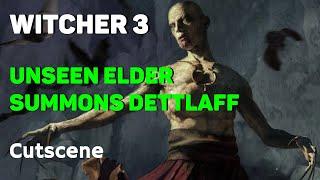 Unseen Elder Summons Detlaff - Witcher 3 Blood & Wine Cutscene