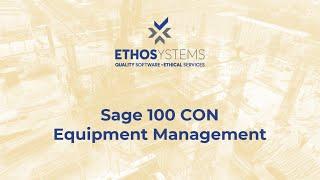 Equipment Management in Sage 100 CON - How It Works